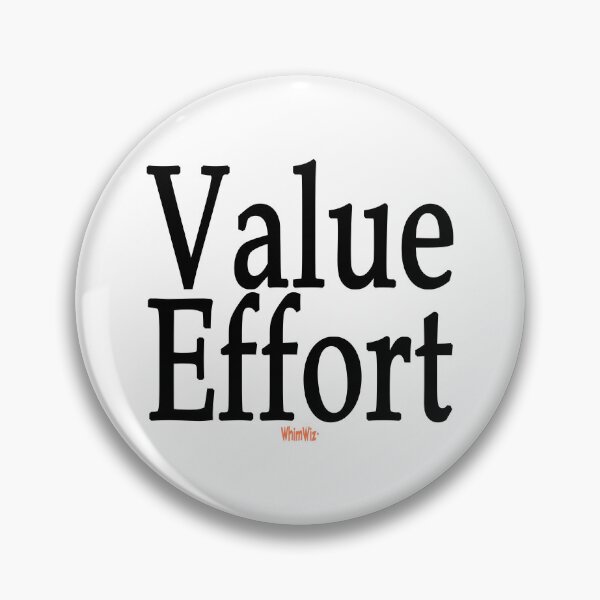 Item preview, Value Effort designed and sold by WhimWiz.