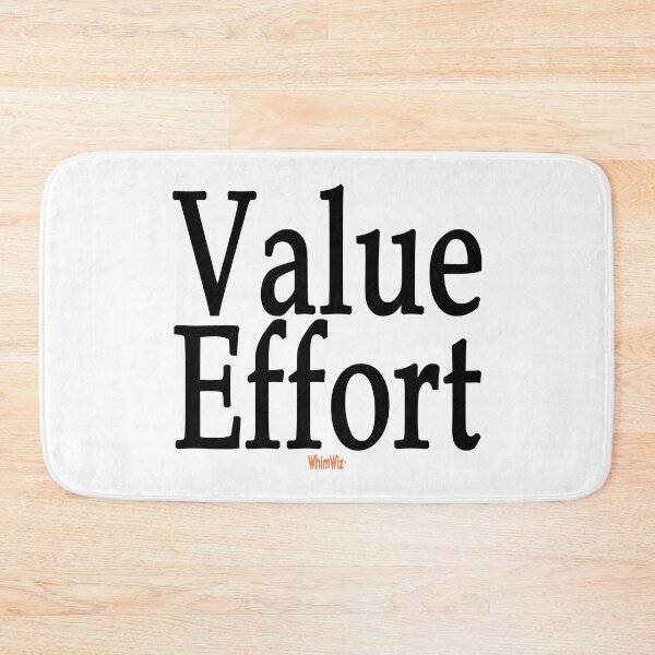 Item preview, Value Effort designed and sold by WhimWiz.