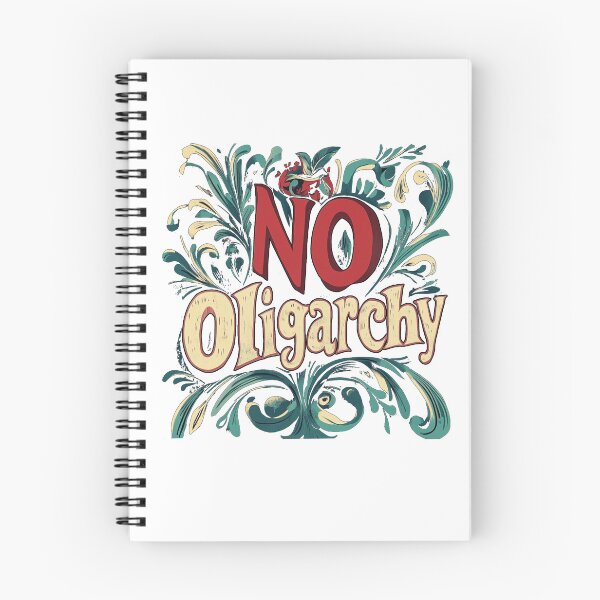 Item preview, No Oligarchy designed and sold by SiggyZiggy.