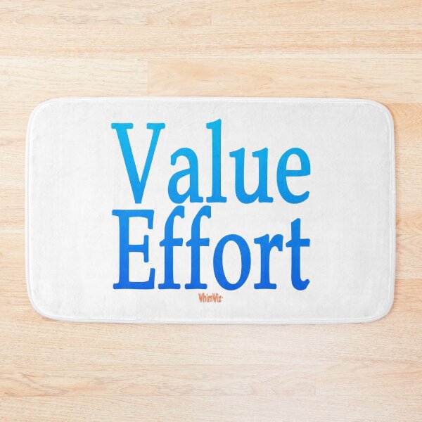 Item preview, Value Effort designed and sold by WhimWiz.