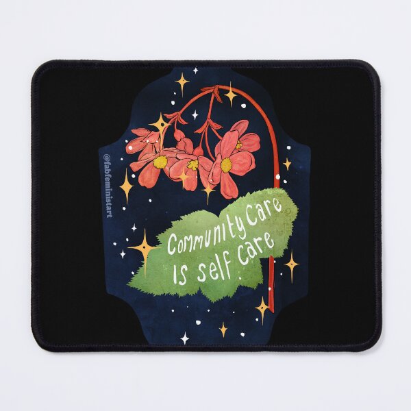 Item preview, Community Care Is Self Care designed and sold by fabfeminist.