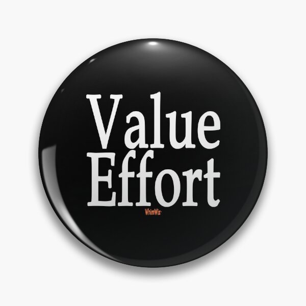 Item preview, Value Effort designed and sold by WhimWiz.