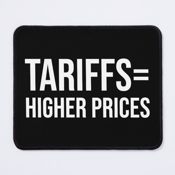 Item preview, Tariffs= higher prices  designed and sold by Rachel the Artist .