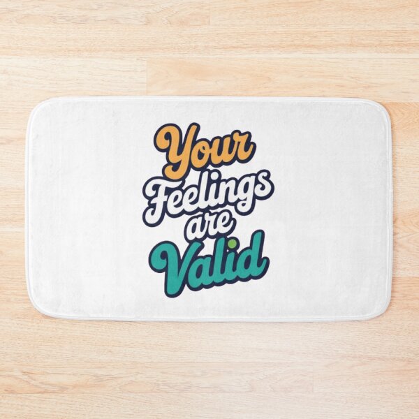 Item preview, Your Feelings Are Valid designed and sold by Shivam Arora.