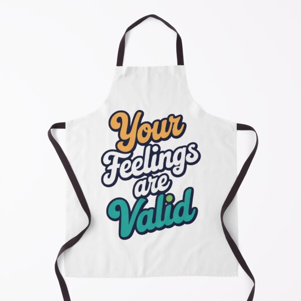 Item preview, Your Feelings Are Valid designed and sold by Shivam Arora.