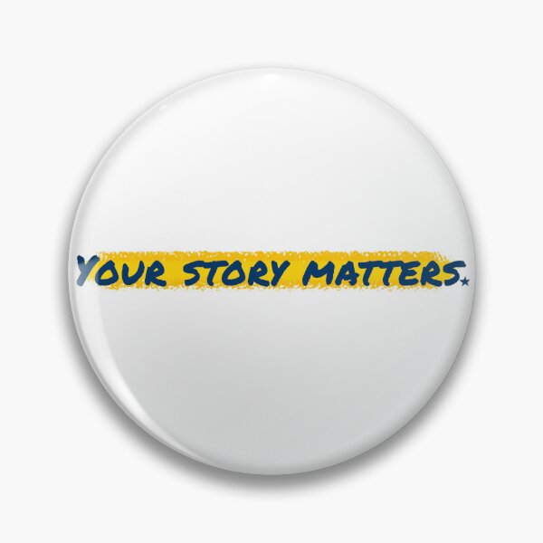 Item preview, Your story matters designed and sold by Shuriken12.