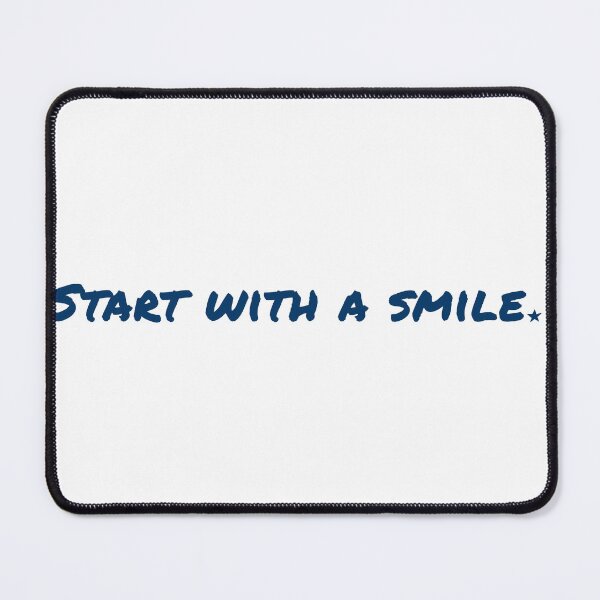 Item preview, Start with a smile designed and sold by Shuriken12.