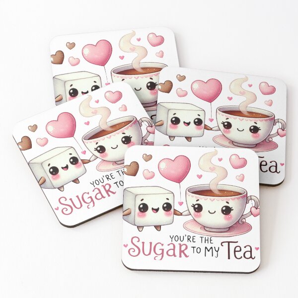 Item preview, this adorable "You're the Sugar to My Tea" design designed and sold by Colorten.