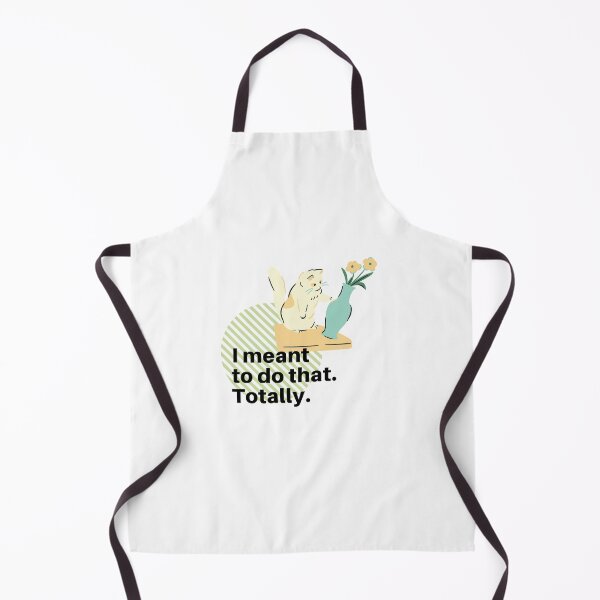Item preview, I meant to do that. Totally. Funny cat meme designed and sold by fengyuhao.