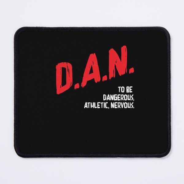 Item preview, Dangerous Athletic Nervous Funny DAN Acronym Saying designed and sold by Dressed For Duty.