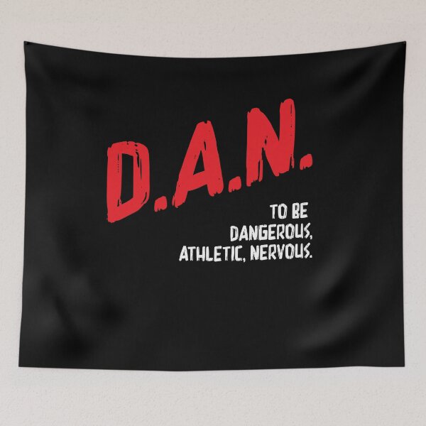 Item preview, Dangerous Athletic Nervous Funny DAN Acronym Saying designed and sold by Dressed For  Duty.