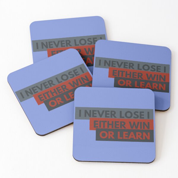 Item preview, I Never Lose I Either Win Or Learn designed and sold by ZooStateofMind.