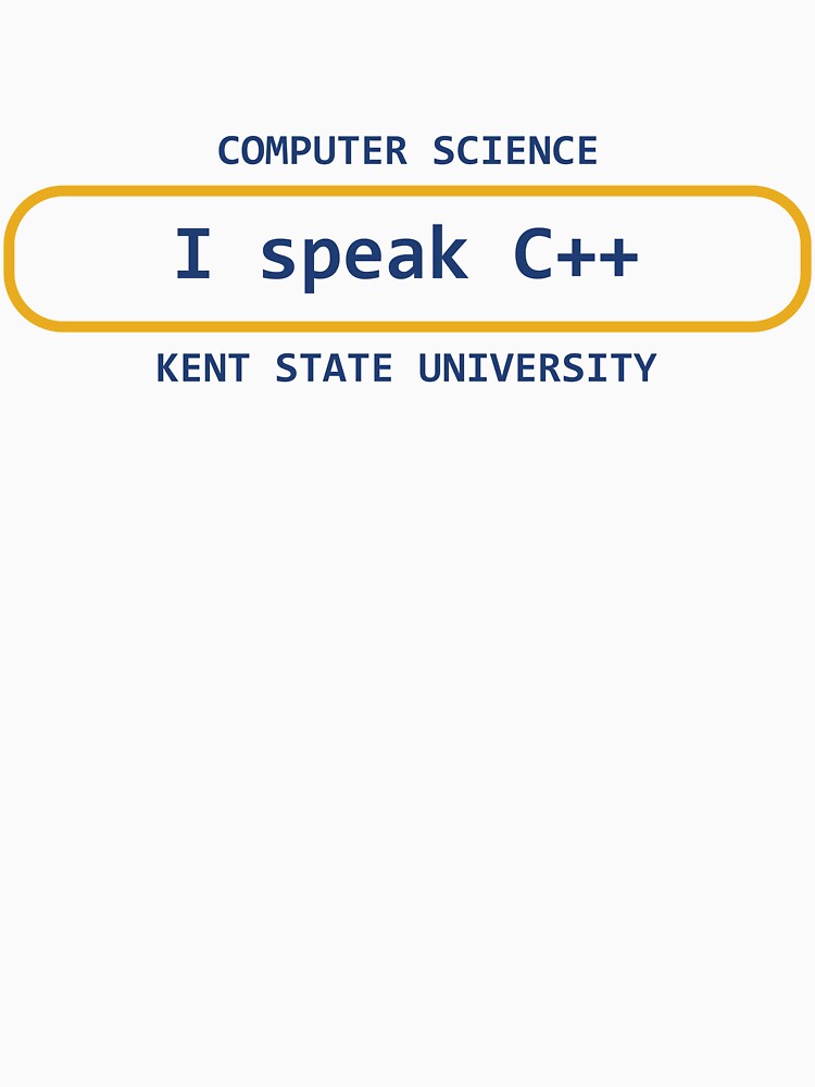 Thumbnail 7 of 7, Classic T-Shirt, I Speak C++ designed and sold by KentStateCS.