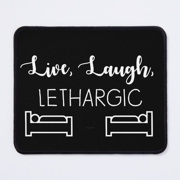 Item preview, Live, Laugh, Lethargic Icon designed and sold by Logo-A-GoGo.