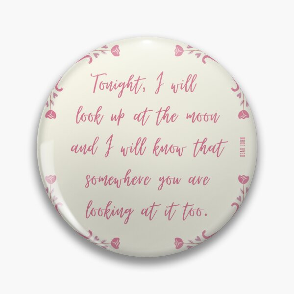 Item preview, Tonight, I will look up at the moon and I will know that somewhere you are looking at it too designed and sold by Retro-Reverie.