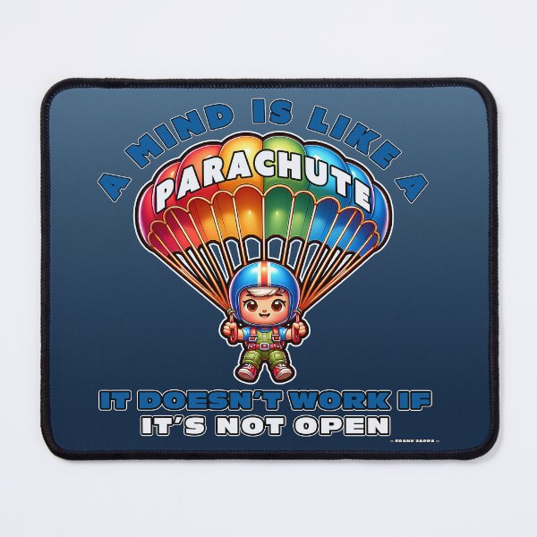 Item preview, A Mind Is Like a Parachute designed and sold by Nomadic Spirit Studios.