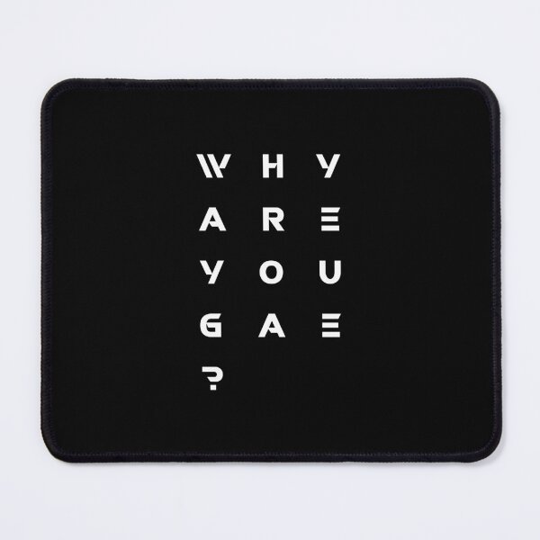 Item preview, Why Are You Gae? designed and sold by villacreativa.