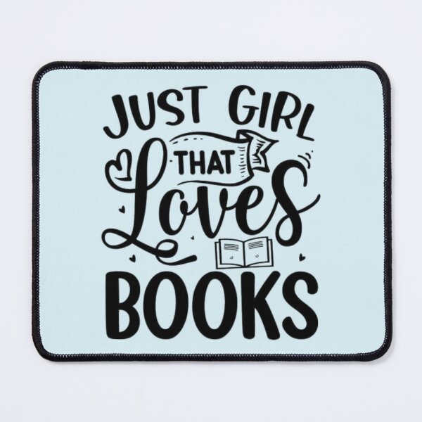 Item preview, Just a girl who loves books designed and sold by mayralejandrat.