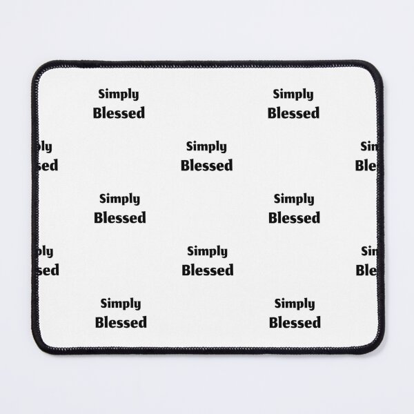 Item preview, Simply blessed, positive self-love quote designed and sold by Merchattack.