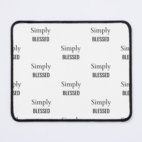 Item preview, Simply blessed, positive self-love quote designed and sold by Merchattack.