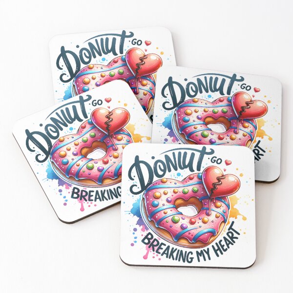 Item preview, Donut Go Breaking My Heart designed and sold by My Joyful Charm Store.