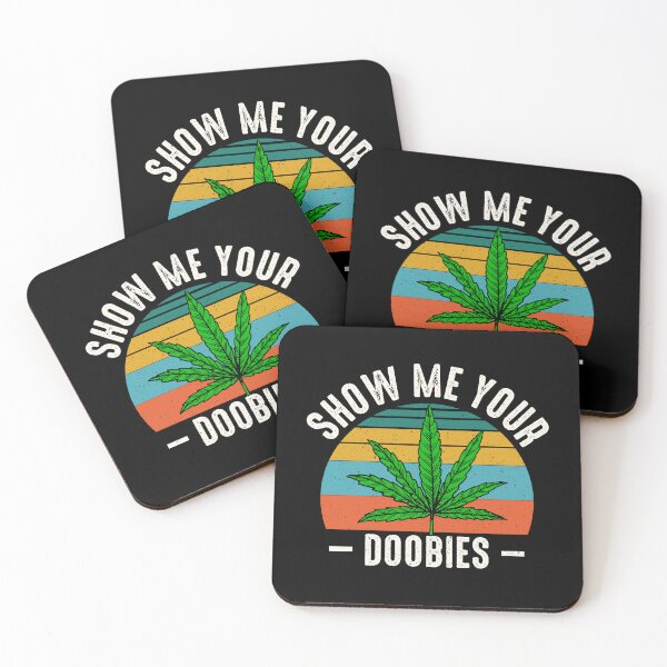 Item preview, Show me your Doobies designed and sold by DopeVijuelz.