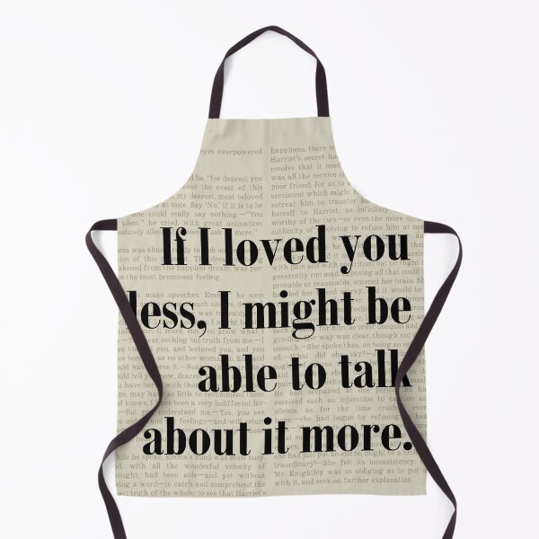 Item preview, Emma Jane Austen 'Loved You Less' Quote Art designed and sold by kakarikihill.