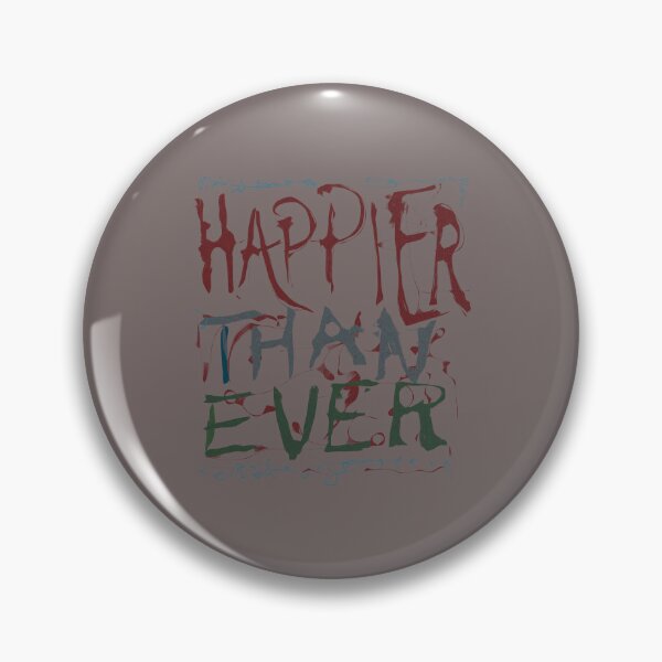 Item preview, Happier than ever  designed and sold by GregorProjector.