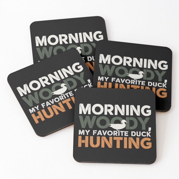 Item preview, Morning Woody My Favorite Duck Hunting designed and sold by AniArtPL.