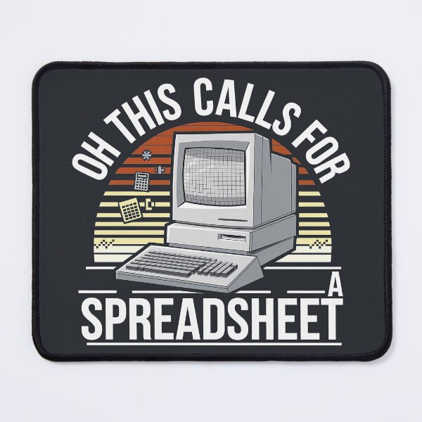 Item preview, Oh This Calls For A Spreadsheet Funny Office designed and sold by AniArtPL.