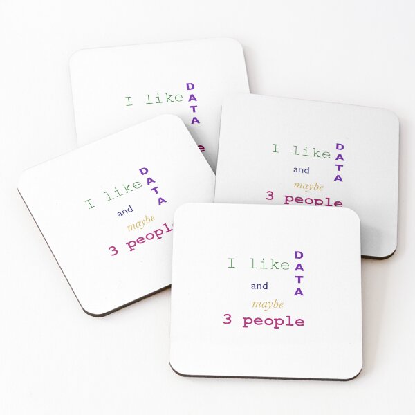 Item preview, Copy of I like data and maybe 3 people c designed and sold by bdoraz.
