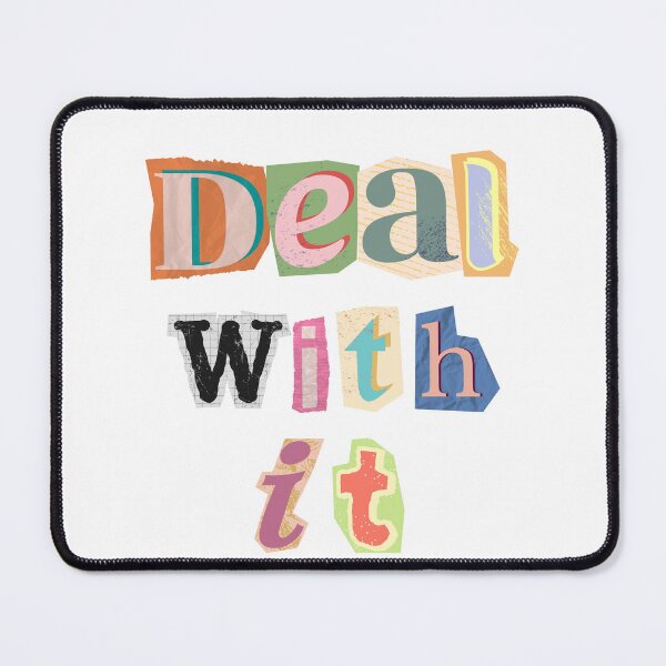 Item preview, Deal with it! designed and sold by Krystal-Wave.