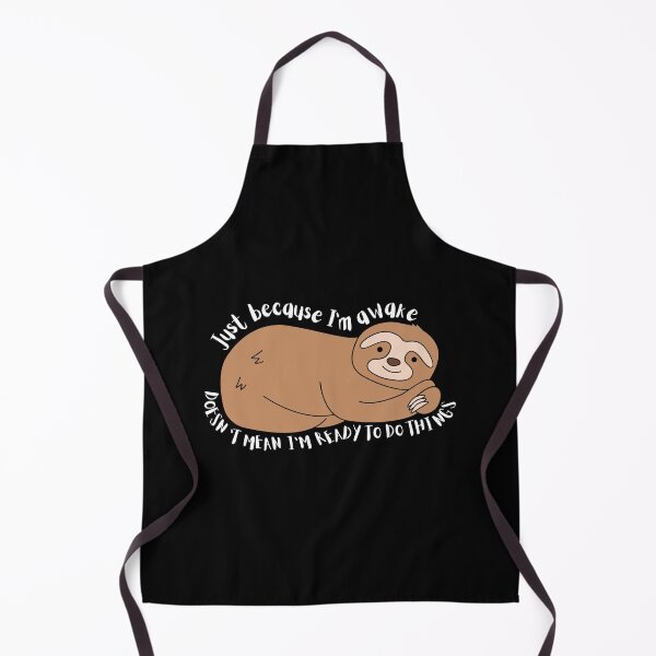 Item preview, Just Because I'm Awake Funny Sloth designed and sold by AniArtPL.