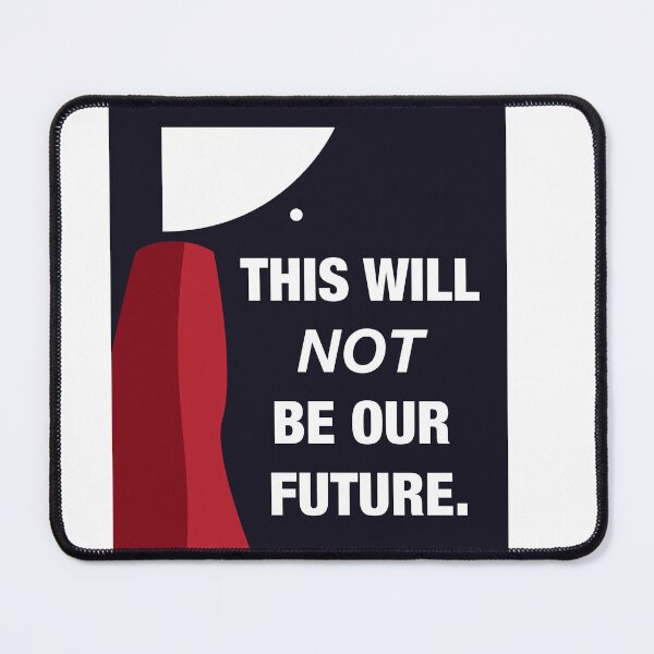 Item preview, This Will NOT Be Our Future designed and sold by brianna7803.