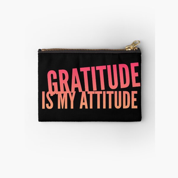 Item preview, Gratitude Is My Attitude designed and sold by ZooStateofMind.