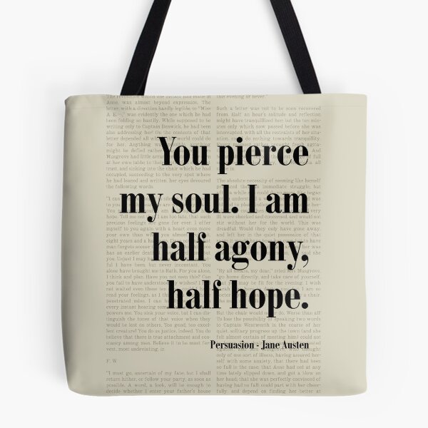 Item preview, Persuasion Jane Austen 'You Pierce My Soul' Quote designed and sold by kakarikihill.