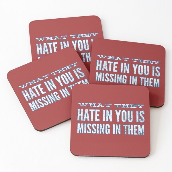 Item preview, What They Hate In You Is Missing In Them designed and sold by ZooStateofMind.