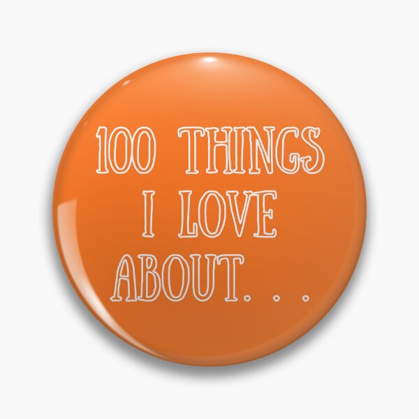 Item preview, 100 Things I Love About... designed and sold by eveyting.