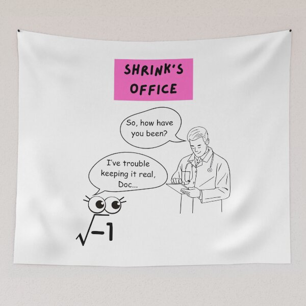 Item preview, Imaginary Number goes to the Shrink designed and sold by XYZish.
