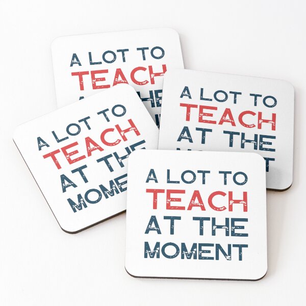Item preview, A Lot to Teach at the Moment Funny Teacher Grunge Style designed and sold by Guess4best.