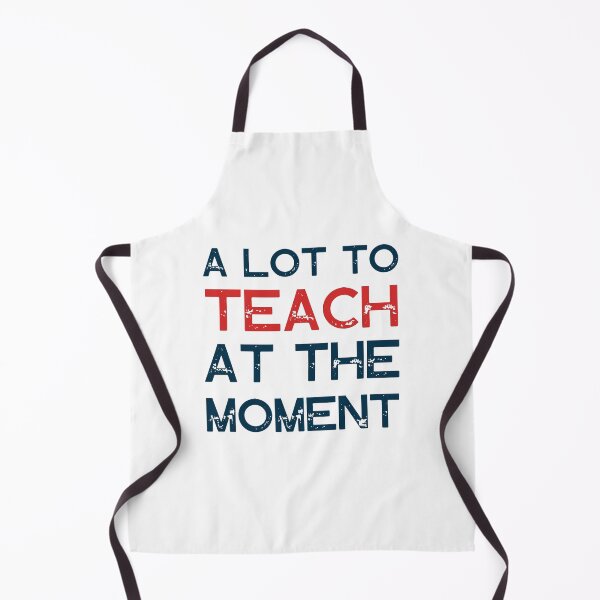 Item preview, A Lot to Teach at the Moment Funny Teacher Grunge Style designed and sold by Guess4best.