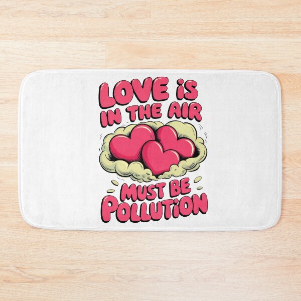 Item preview, Love Is In The Air, Must Be Pollution: A Funny  Take On Romance designed and sold by elynne9.