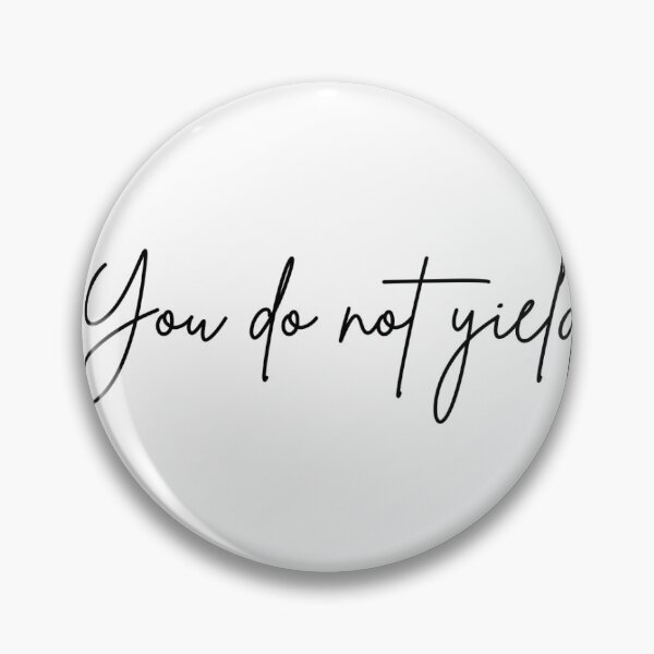 Item preview, You do not yield designed and sold by The Bookish Peel.
