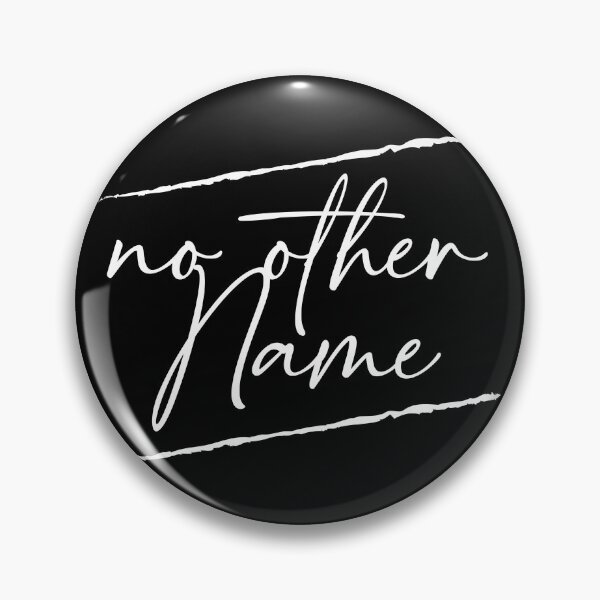 Item preview, No Other Name designed and sold by DarylWelsh2024.