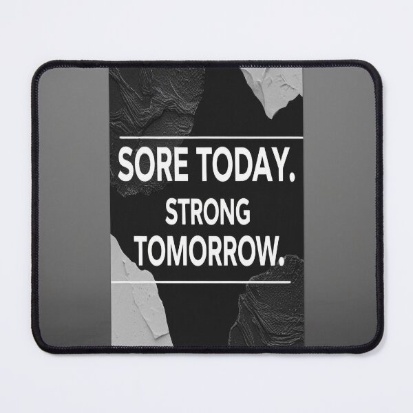 Item preview, Sore Today, Strong Tomorrow. designed and sold by IronlineForge.