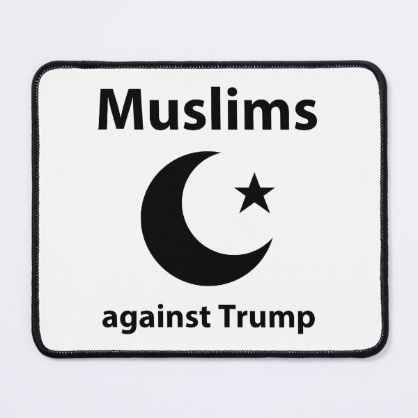 Item preview, Muslims against Trump designed and sold by Rachel the Artist .