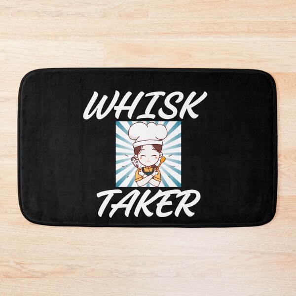 Item preview, Whisk Taker Funny Bold Cooking Culinary Chef Food Lover Bake designed and sold by MagicSD Designs.
