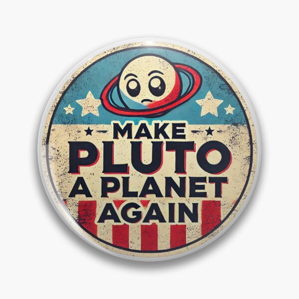 Item preview, Make Pluto a Planet Again designed and sold by LightningJelly.