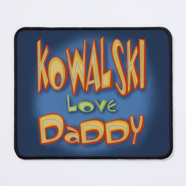 Item preview, KoWALSKI Love Daddy designed and sold by Oh Sweet Barnacles.