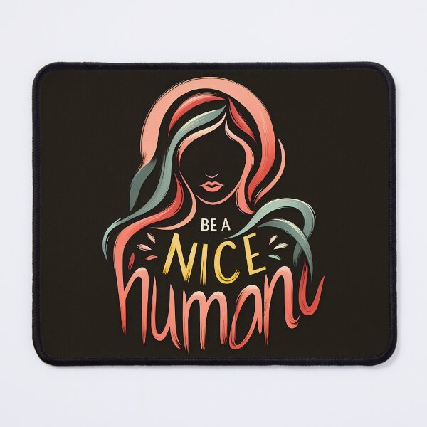 Item preview, Be A Nice Human designed and sold by maxmaj.